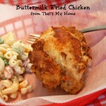 Buttermilk Fried Chicken from That's My Home